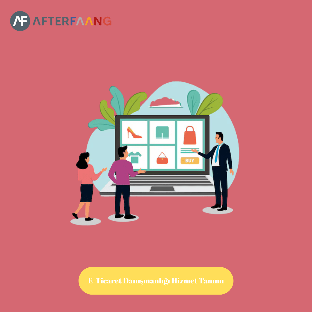 E-Ticaret Danışmanlığı Hizmet Tanımı E-Ticaret Danışmanlığı Hizmet Tanımı