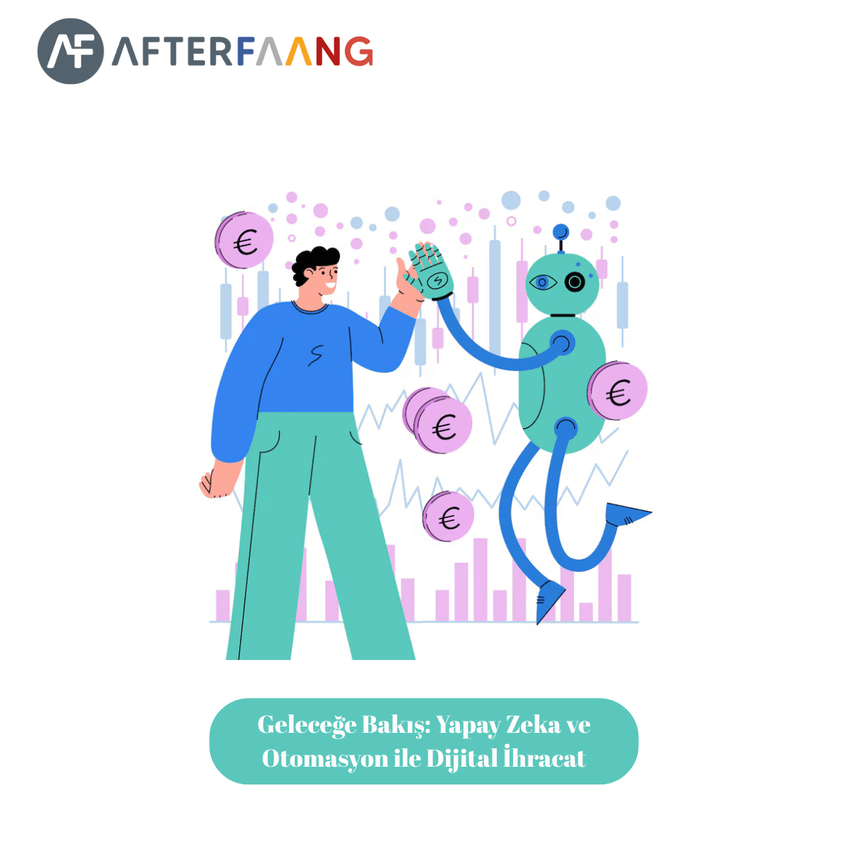 Geleceğe Bakış: Yapay Zeka ve Otomasyon ile Dijital İhracat
