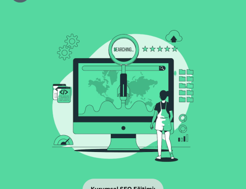 Kurumsal SEO Eğitimi: Dijital Başarının Anahtarı