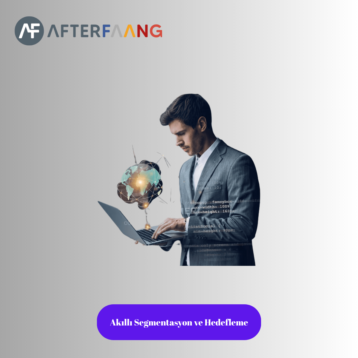 Akıllı Segmentasyon ve Hedefleme