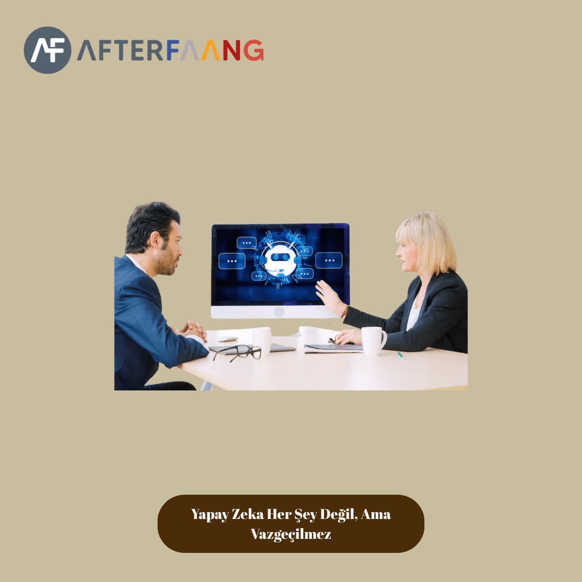 Yapay Zeka Her Şey Değil, Ama Vazgeçilmez