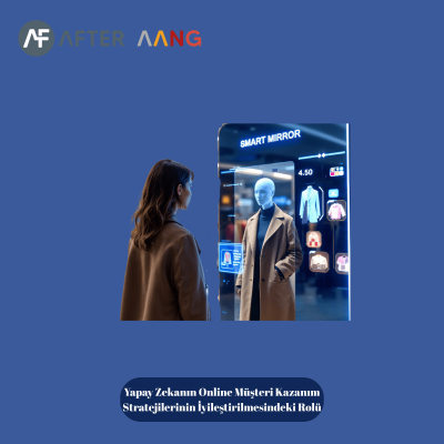Yapay Zeka Destekli Online Müşteri Kazanım Stratejileri ile Dönüşümü Katlayın