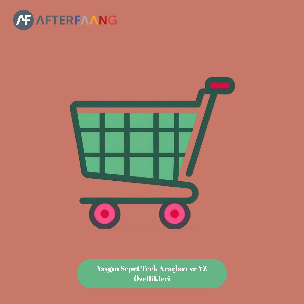 Yaygın Sepet Terk Araçları ve YZ Özellikleri