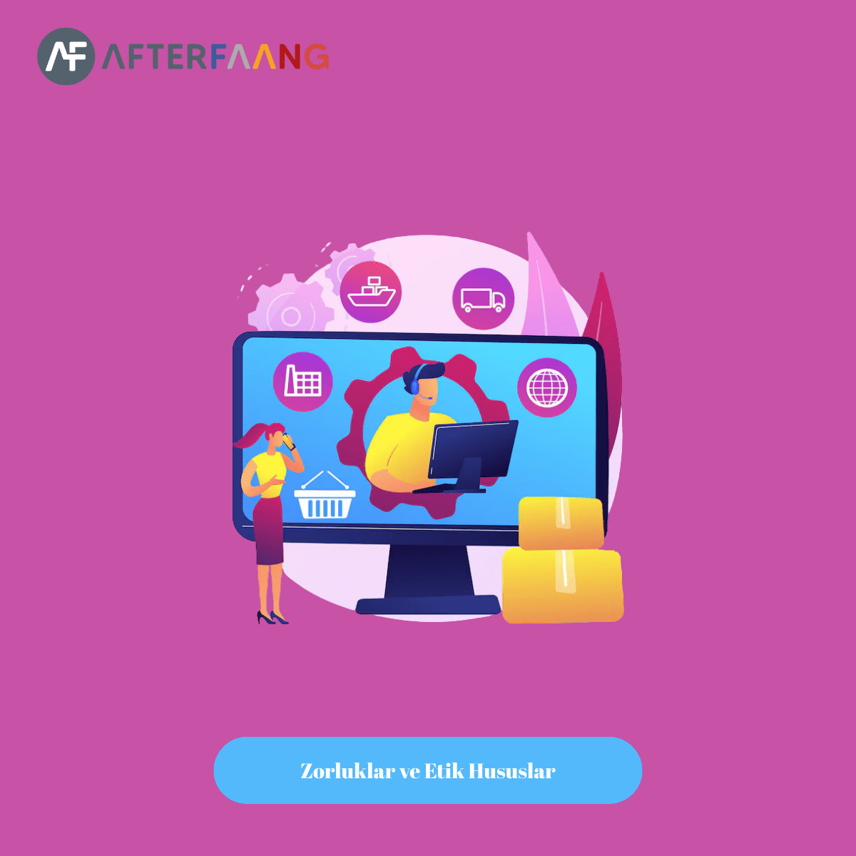 Zorluklar ve Etik Hususlar