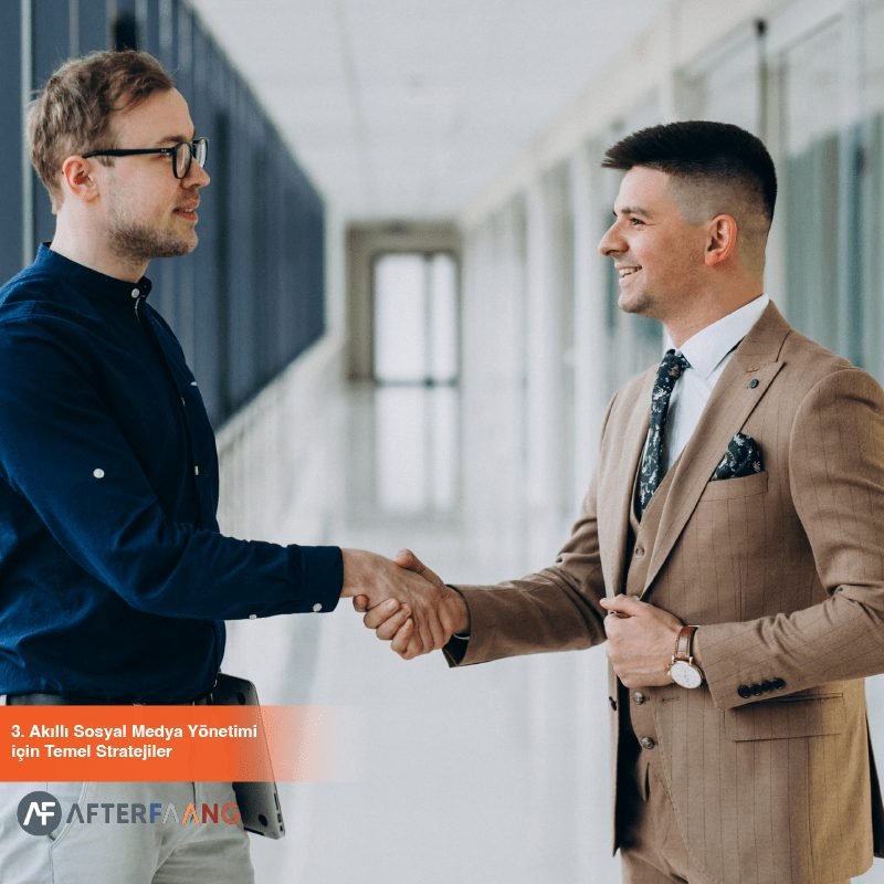 Akıllı Sosyal Medya Yönetimi Stratejileri