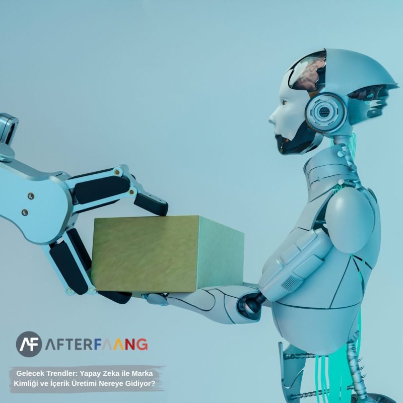 Gelecek Trendler: Yapay Zeka ile Marka Kimliği ve İçerik Üretimi Nereye Gidiyor?