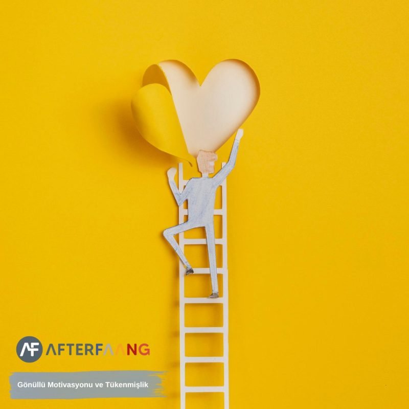Gönüllü Motivasyonu ve Tükenmişlik
