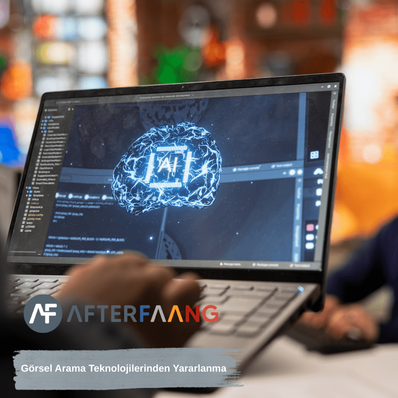 Görsel Arama Teknolojilerinden Yararlanma