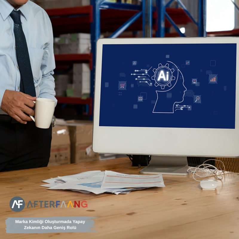Marka Kimliği Oluşturmada Yapay Zekanın Daha Geniş Rolü