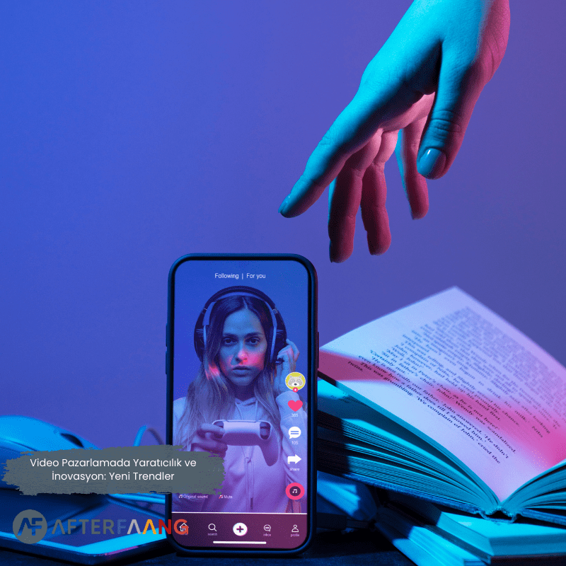 Video Pazarlamada Yaratıcılık ve İnovasyon: Yeni Trendler