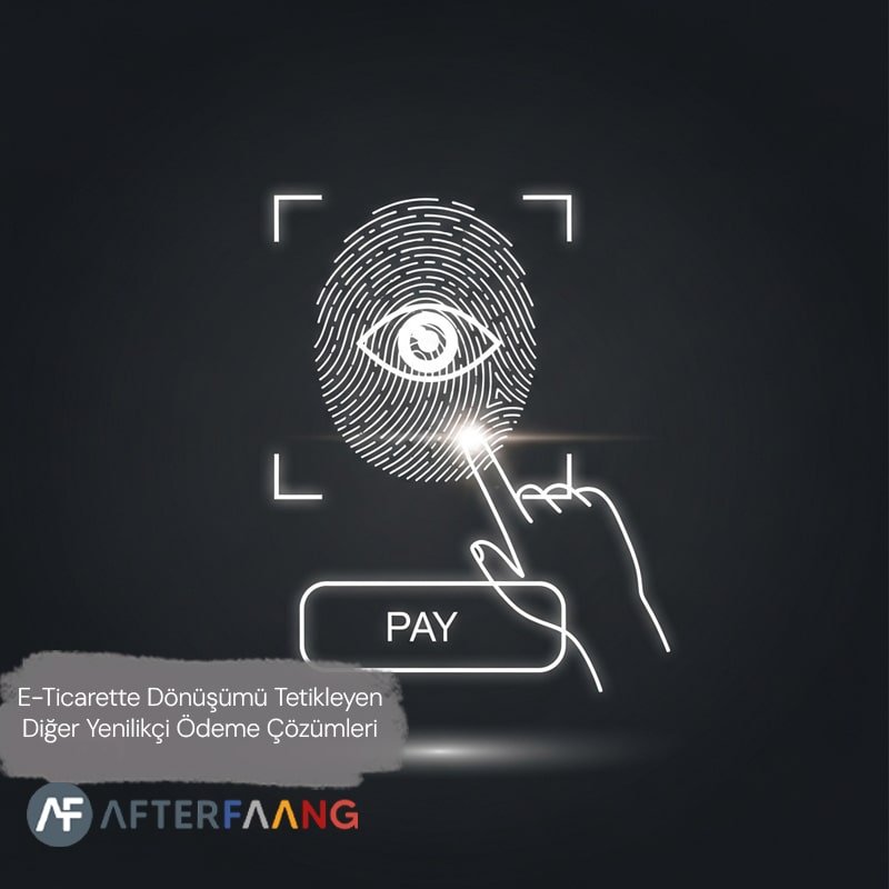 E-Ticaret Dönüşümü Tetikleyen Diğer Yenilikçi Ödeme Çözümleri